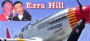 Ezra Hill, The Original Tuskegee Airman